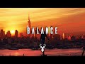 Balance | Chill Mix