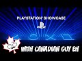 Playstation 2023 Showcase - With Canadian Guy Eh LIVE