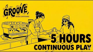 [Playlist] ☕ 5 Hours Non-stop Groove Hip Hop | Deep Focus Work Music | Music Caffeine (No Ads)