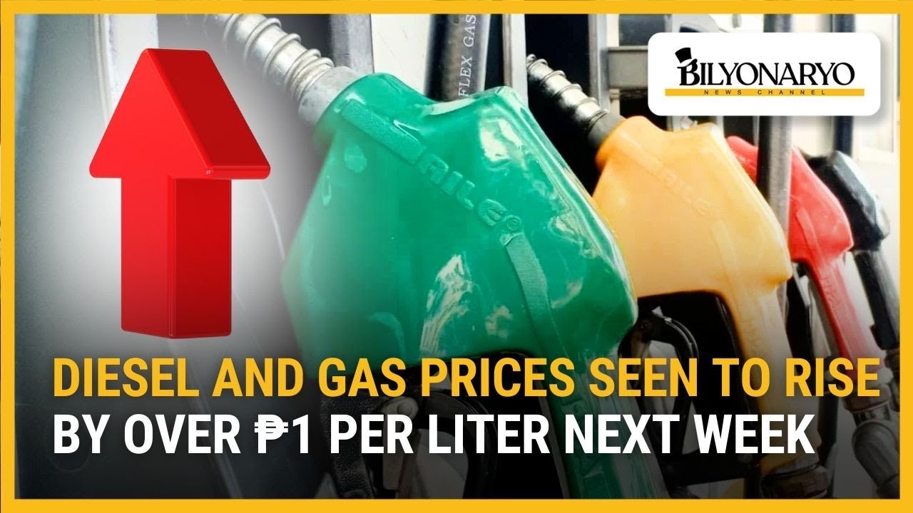 Diesel and gas prices seen to rise by over ₱1 per liter next week ...