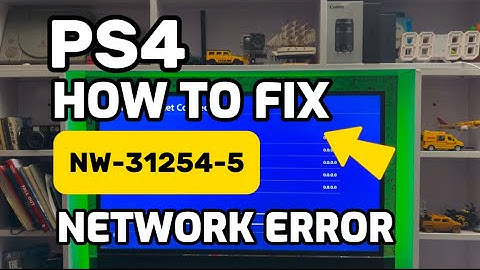 How To Fix PS4 Error NW-31254-5  A network error occurred