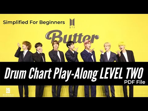 BTS | Butter Drum Chart/ Transcription | Level Two For Beginners