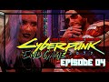 End Game | Cyberpunk 2077 [+300 MOD] - HARDCORE - Episode 04