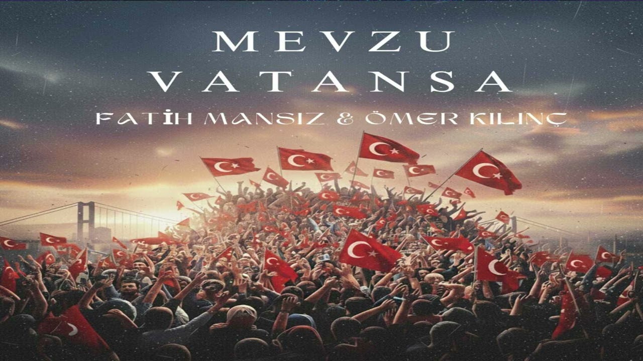 MEVZU VATANSA | FATİH MANSIZ & ÖMER KILINÇ