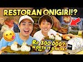 RESTORANNYA MEWAH, TAPI CUMA JUAL NASI KEPAL? HARGANYA Rp 300.000!?