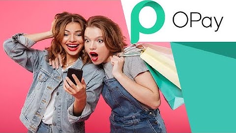 How To Download And Setup An Opay Account || how to open an opay account