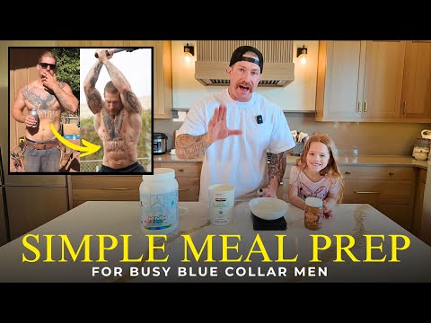 Steal The Exact Meal Prep Strategy I Used to Get Ripped as a Busy Blue Collar Worker