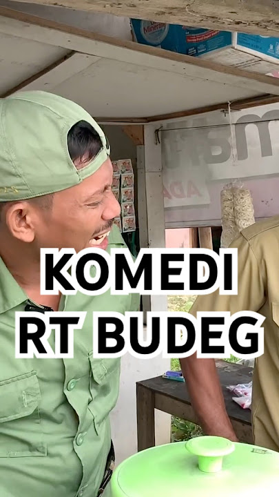 Komedi RT Budeg || Bodor Sunda