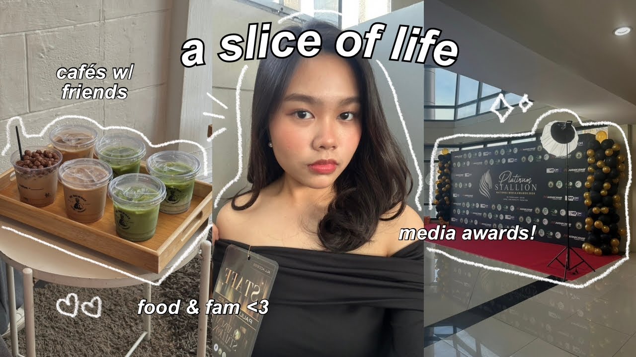 slice of life ★ media awards, cafés with friends, food & fam