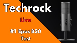 Techrock Live #1 - Neues Podcast Mikrofon Epos B20 | Thomann Mikrofonarm Millenium DS150