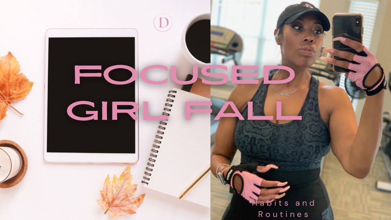Focused Girl Fall | Habits & Routines - YouTube