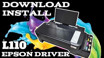 Epson L110 Driver How to download and install