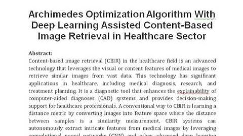 Archimedes Optimization Algorithm With Deep Learning Assisted Content Based Image Retrieval in Healt