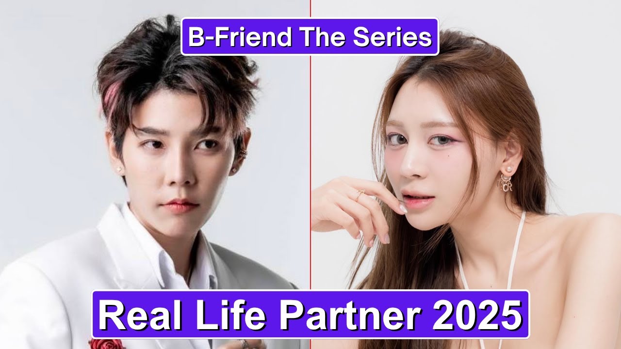 Pai Chatnapha And FayFay Thitayaporn (B-Friend The Series) Real Life Partner 2025
