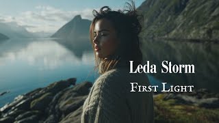 Leda Storm - First Light A Collaboration