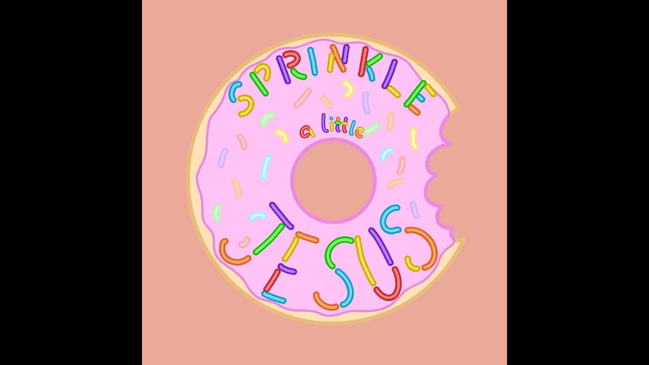 Sprinkle a Little Jesus [Episode 1] - You are a child of God. - YouTube