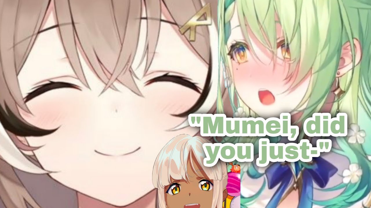 Mumei used what she learned from Sana