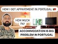 HOW I GOT APARTMENT 🏠 IN PORTUGAL 🇵🇹 || ACCOMODATION PROBLEM IN PORTUGAL.