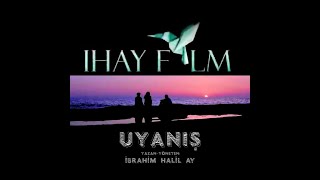 Uyaniş Teaser Uzun Metraj Film