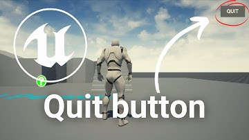 How To Create A QUIT BUTTON in Unreal Engine