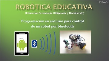 Robótica educativa fácil: Control por bluetooth con arduino.