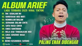 ARIEF PUTRA FULL ALBUM TERBARU 2024 | REMBULAN MALAM🎵TAK SEDALAM INI🎵| TERPOPULER TANPA IKLAN