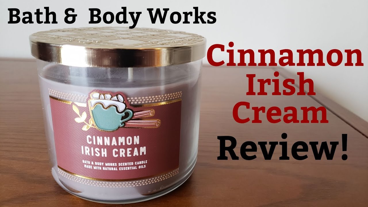 Bath & Body Works Cinnamon Irish Cream Review YouTube