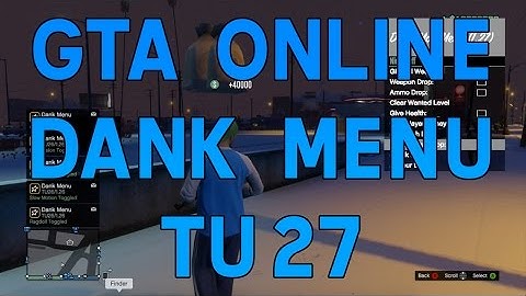 GTA V Online - Dank Mod Menu TU27 (Download) || Stable Menu || RGH XBOX 360