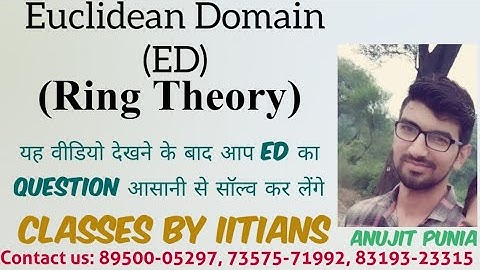 Euclidean Domain (Ring Theory) CSIR-NET || GATE || NBHM || M.Sc. Entrance