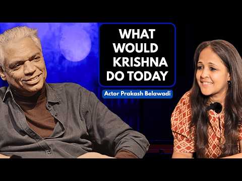 Prakash Belawadi - Power, Hindi & Krishna, a raw conversation India needs right now | Sonia Choksi