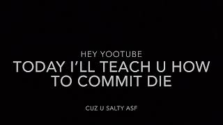 how to commit die