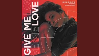 Give Me Love Feat Beverly Savarin futose Extended House Mix