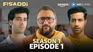 Fisaddi Full Episode 1 | New Hindi Romantic Comedy Series On Amazon MX Player For FREE