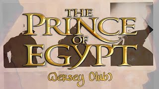 prince of egypt. (Jersey Club) [@fazobeats]