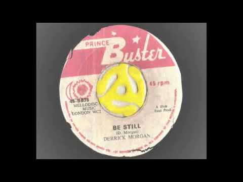 DERRICK MORGAN BE STILL - YouTube