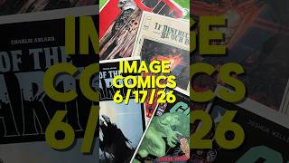 💥 IMAGE COMICS 6/17/26