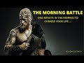 Be part of the cartel  win the morning battle   take this one minute in the morning