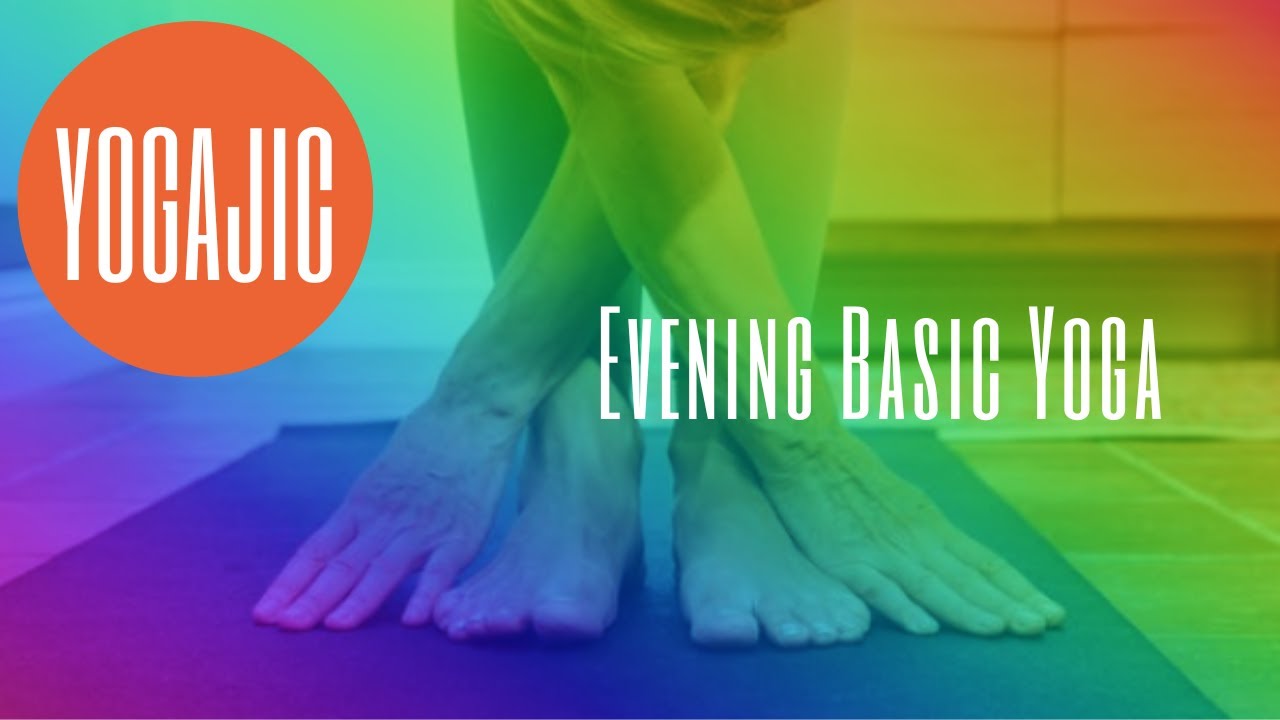 Evening Basic Yoga YouTube