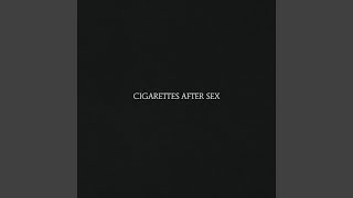Video thumbnail of "Cigarettes After Sex - Truly"