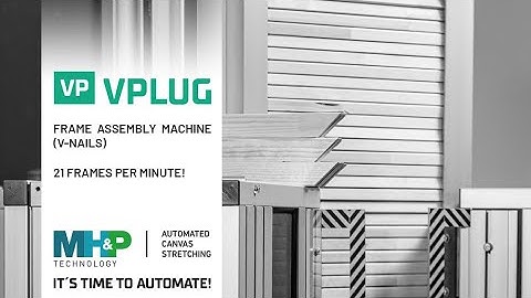 MHP VPLUG - Frame Assembly Machine, Stretcher Bar Underpinner V Nailer