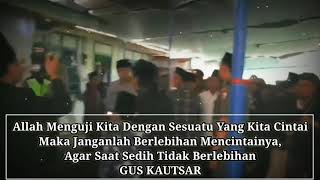 Story WA Gus Kautsar || Cintai Orang Yang Kamu Cintai Sedang Sedang Saja
