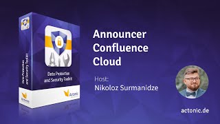 Announcer | Confluence Cloud | Data Protection and Security Toolkit | Actonic