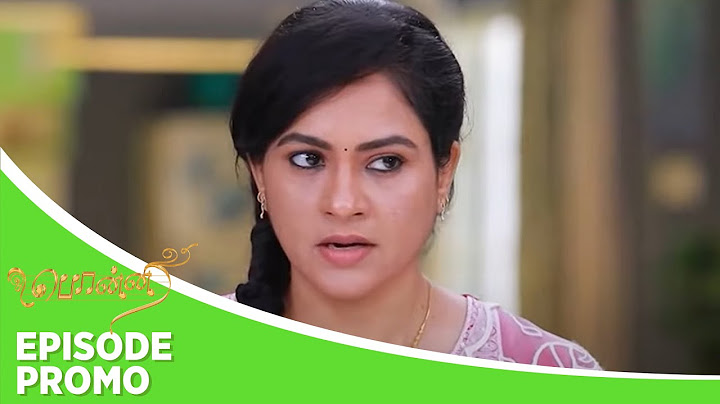 Ponni | Episode Promo | 20th February 2025