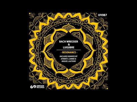 Bach Wrecker & Lugubre - Dakma [Univack Records]