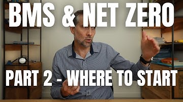 BMS & NET ZERO - Where to Start?