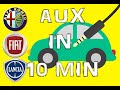 FACILE - Come mettere l'aux in macchina (Punto, 500, Panda, Lancia, Alfa: vedi descrizione)