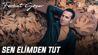 Ferhat Göçer - Sen Elimden Tut Resimi