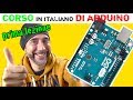 Corso base di Arduino in italiano - Prima lezione - Tartaglia daniele