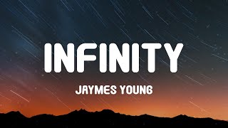 Jaymes Young - Infinity (Lyrics)