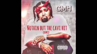 Mack 10 - Nothin But The Cavi Hit feat. The Dogg Pound [REMIX by CMH]